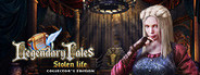 Legendary Tales: Stolen Life