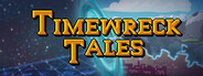 Timewreck Tales
