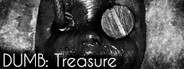 DUMB: Treasure