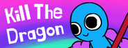 Kill The Dragon