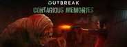 Outbreak: Contagious Memories