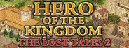 Hero of the Kingdom: The Lost Tales 2