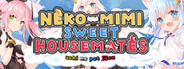 NEKO-MIMI SWEET HOUSEMATES Vol. 1