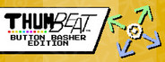 ThumBeat: Button Basher Edition