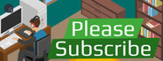 Please Subscribe