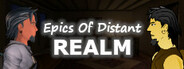 Epics of Distant Realm: Holy Return