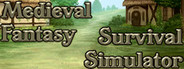 Medieval Fantasy Survival Simulator