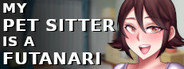 My Pet Sitter is a Futanari