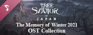 Tree of Savior Japan - The Memory of Winter  2021 OST Collection 