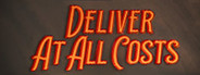Deliver At All Costs