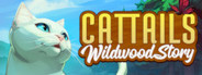 Cattails: Wildwood Story