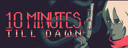 10 Minutes Till Dawn