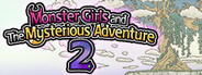 Monster Girls and the Mysterious Adventure 2