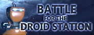 Battle for the Droid Station