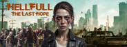 HellFull - The Last Hope