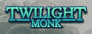 Twilight Monk