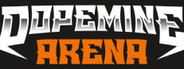 DopeMine Arena