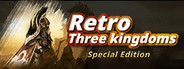 Retro three kingdoms : Special edition