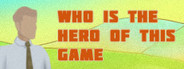 Who is the hero of this Game