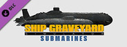 Ship Graveyard Simulator - Submarines DLC