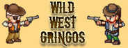 Wild West Gringos
