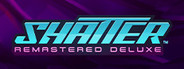 Shatter Remastered Deluxe