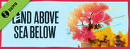 Land Above Sea Below Demo