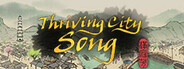 Thriving City: Song