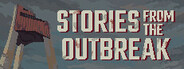 Stories from the Outbreak