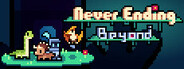 Never Ending Beyond