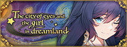 The city of eyes and the girl in dreamland