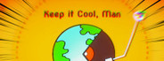 Keep it Cool, Man