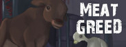 Meat & Greed