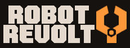 Robot Revolt