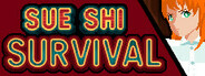 Sue Shi Survival
