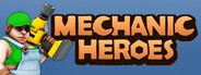 Mechanic Heroes