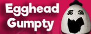 Egghead Gumpty