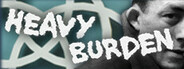 Heavy Burden