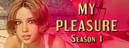 My Pleasure - Season 1