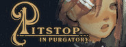 Pitstop in Purgatory