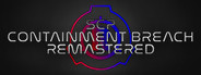 SCP: Containment Breach Remastered
