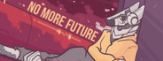 No More Future