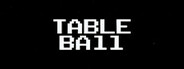Table Ball