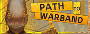 Path to Warband