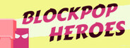 Blockpop Heroes