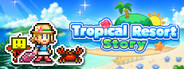 Tropical Resort Story