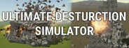 Ultimate Destruction Simulator