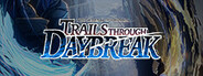 The Legend of Heroes: Trails through Daybreak