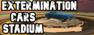 Extermination Cars Stadium