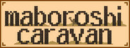 maboroshi caravan